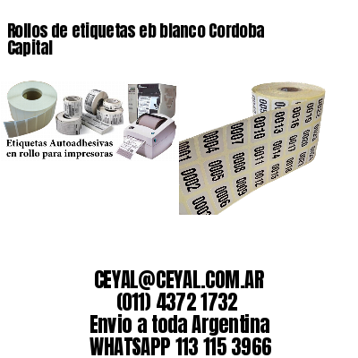 Rollos de etiquetas eb blanco Cordoba Capital