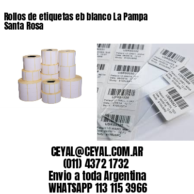 Rollos de etiquetas eb blanco La Pampa Santa Rosa
