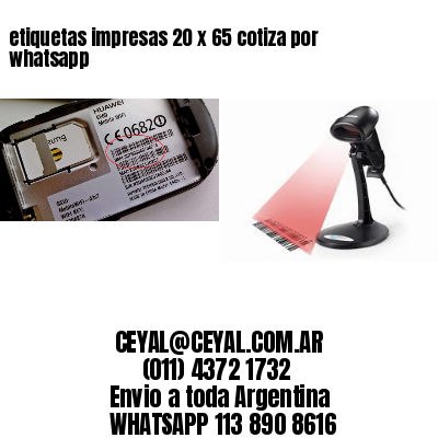 etiquetas impresas 20 x 65 cotiza por whatsapp