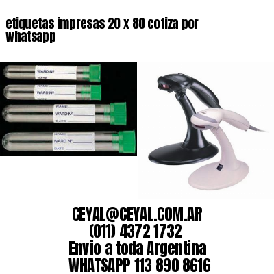 etiquetas impresas 20 x 80 cotiza por whatsapp