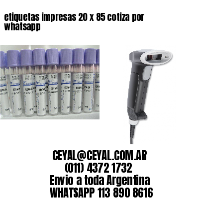 etiquetas impresas 20 x 85 cotiza por whatsapp