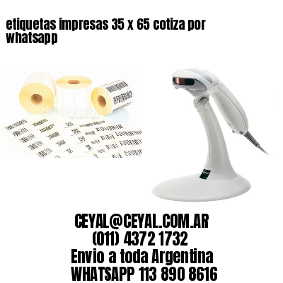 etiquetas impresas 35 x 65 cotiza por whatsapp