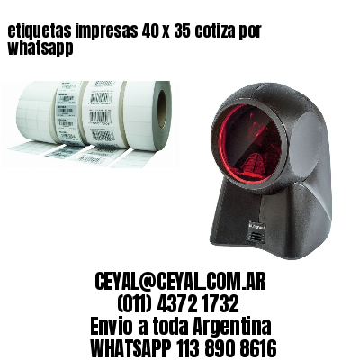 etiquetas impresas 40 x 35 cotiza por whatsapp