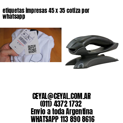 etiquetas impresas 45 x 35 cotiza por whatsapp