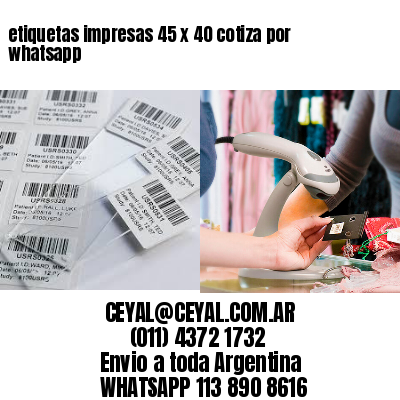 etiquetas impresas 45 x 40 cotiza por whatsapp