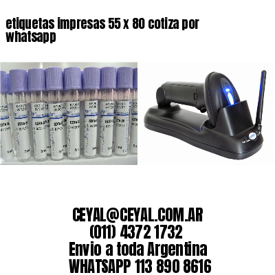 etiquetas impresas 55 x 80 cotiza por whatsapp