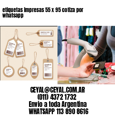 etiquetas impresas 55 x 95 cotiza por whatsapp