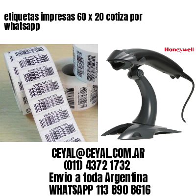 etiquetas impresas 60 x 20 cotiza por whatsapp