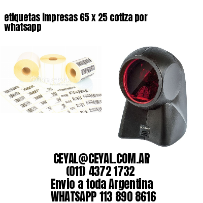 etiquetas impresas 65 x 25 cotiza por whatsapp