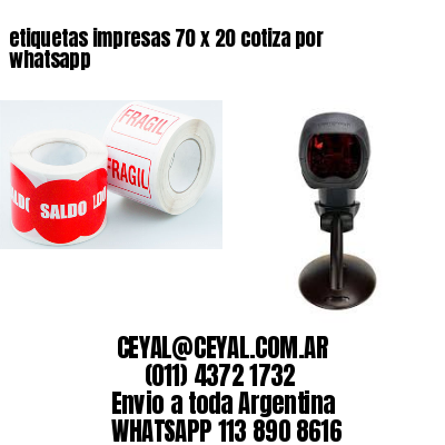 etiquetas impresas 70 x 20 cotiza por whatsapp