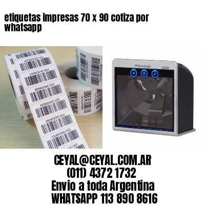 etiquetas impresas 70 x 90 cotiza por whatsapp