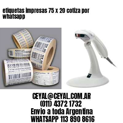 etiquetas impresas 75 x 20 cotiza por whatsapp
