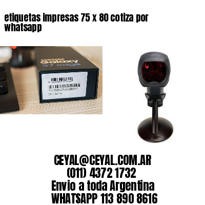 etiquetas impresas 75 x 80 cotiza por whatsapp