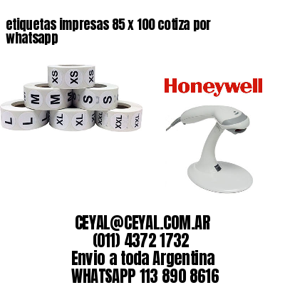 etiquetas impresas 85 x 100 cotiza por whatsapp