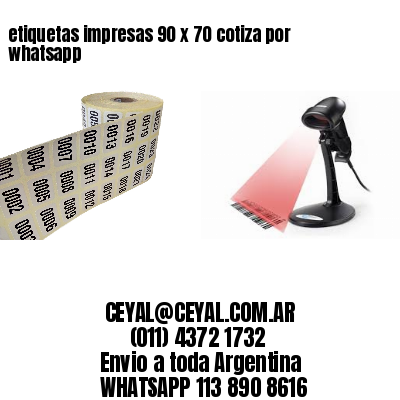 etiquetas impresas 90 x 70 cotiza por whatsapp