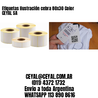 Etiquetas Ilustración cebra 80×30 Color CEYAL SA
