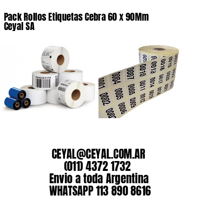 Pack Rollos Etiquetas Cebra 60 x 90Mm Ceyal SA