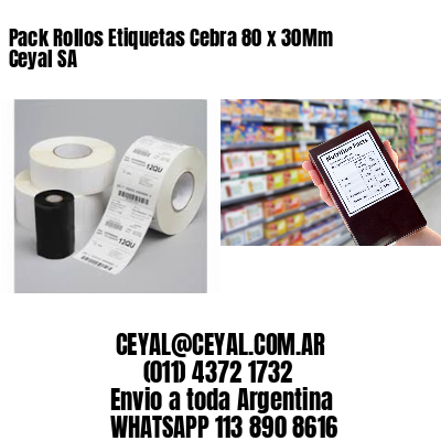 Pack Rollos Etiquetas Cebra 80 x 30Mm Ceyal SA