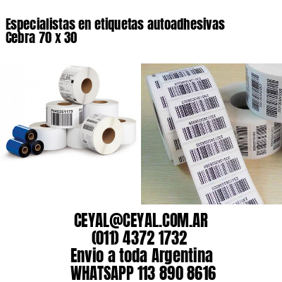 Especialistas en etiquetas autoadhesivas Cebra 70 x 30