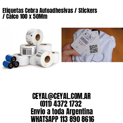 Etiquetas Cebra Autoadhesivas / Stickers / Calco 100 x 50Mm