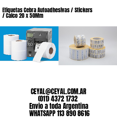Etiquetas Cebra Autoadhesivas / Stickers / Calco 20 x 50Mm