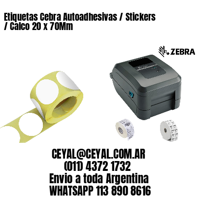 Etiquetas Cebra Autoadhesivas / Stickers / Calco 20 x 70Mm