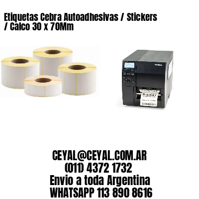 Etiquetas Cebra Autoadhesivas / Stickers / Calco 30 x 70Mm