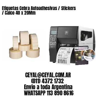 Etiquetas Cebra Autoadhesivas / Stickers / Calco 40 x 20Mm