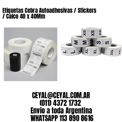 Etiquetas Cebra Autoadhesivas / Stickers / Calco 40 x 40Mm