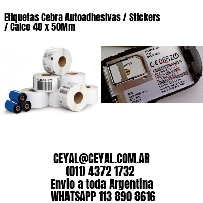 Etiquetas Cebra Autoadhesivas / Stickers / Calco 40 x 50Mm