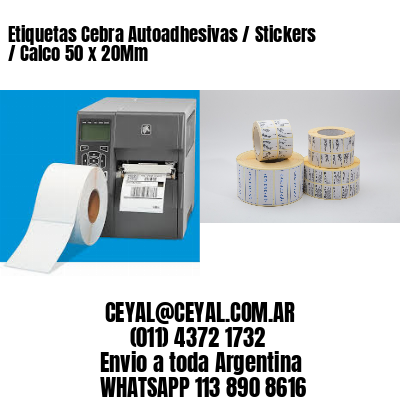 Etiquetas Cebra Autoadhesivas / Stickers / Calco 50 x 20Mm