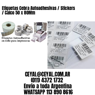 Etiquetas Cebra Autoadhesivas / Stickers / Calco 50 x 80Mm