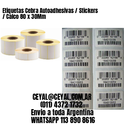 Etiquetas Cebra Autoadhesivas / Stickers / Calco 80 x 30Mm