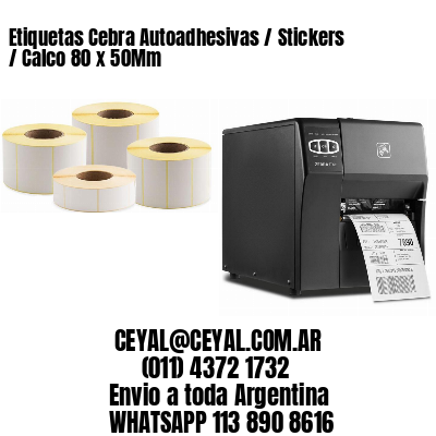 Etiquetas Cebra Autoadhesivas / Stickers / Calco 80 x 50Mm