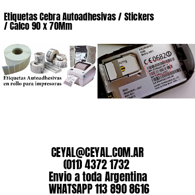 Etiquetas Cebra Autoadhesivas / Stickers / Calco 90 x 70Mm