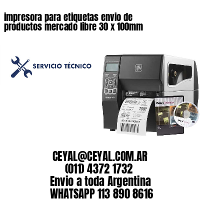 impresora para etiquetas envio de productos mercado libre 30 x 100mm