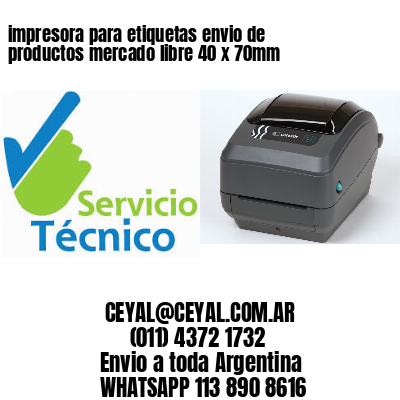 impresora para etiquetas envio de productos mercado libre 40 x 70mm