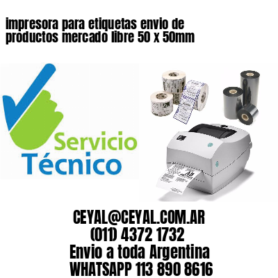 impresora para etiquetas envio de productos mercado libre 50 x 50mm