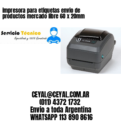 impresora para etiquetas envio de productos mercado libre 60 x 20mm