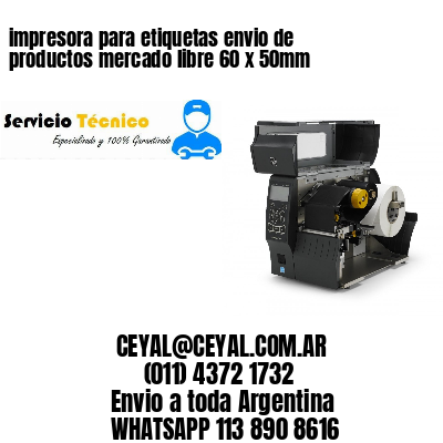 impresora para etiquetas envio de productos mercado libre 60 x 50mm