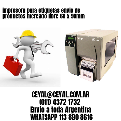impresora para etiquetas envio de productos mercado libre 60 x 90mm