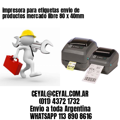 impresora para etiquetas envio de productos mercado libre 80 x 40mm