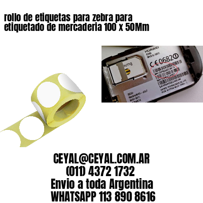rollo de etiquetas para zebra para etiquetado de mercaderia 100 x 50Mm