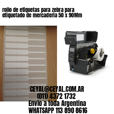 rollo de etiquetas para zebra para etiquetado de mercaderia 50 x 90Mm