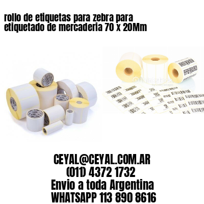 rollo de etiquetas para zebra para etiquetado de mercaderia 70 x 20Mm