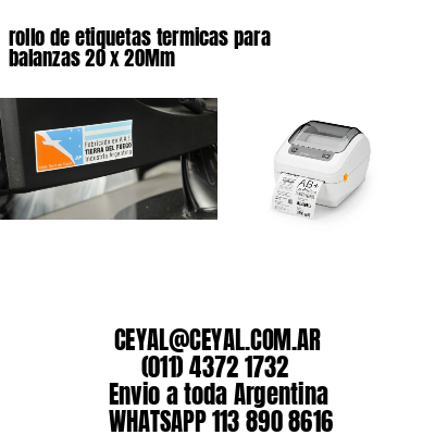 rollo de etiquetas termicas para balanzas 20 x 20Mm