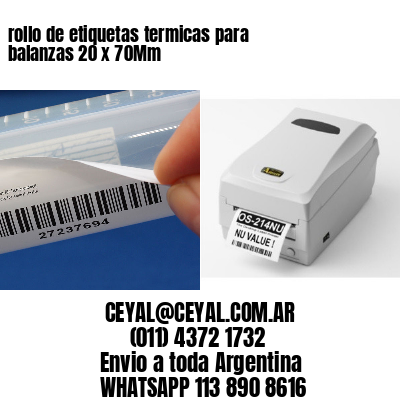 rollo de etiquetas termicas para balanzas 20 x 70Mm