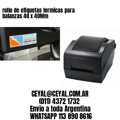 rollo de etiquetas termicas para balanzas 40 x 40Mm