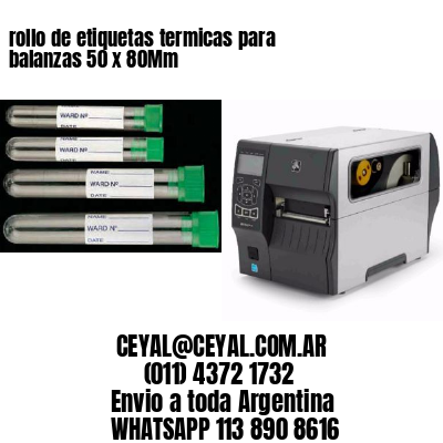 rollo de etiquetas termicas para balanzas 50 x 80Mm