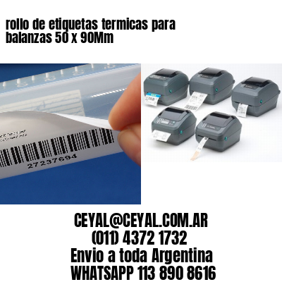 rollo de etiquetas termicas para balanzas 50 x 90Mm